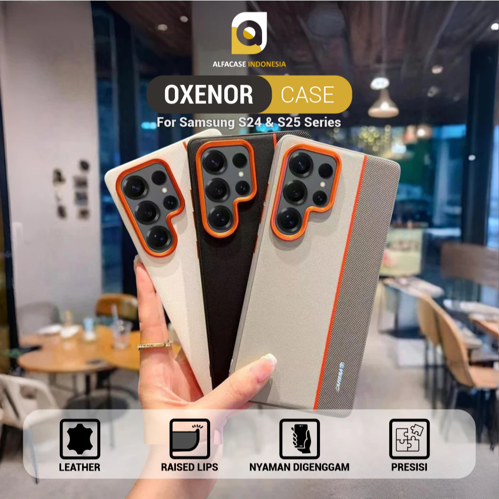 OXENOR CASE FOR SAMSUNG S24 - S25 SERIES